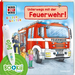Abbildung von Weller-Essers / Schreuder | BOOKii® WAS IST WAS Kindergarten Komm mit zur Feuerwehr! | 1. Auflage | 2019 | beck-shop.de