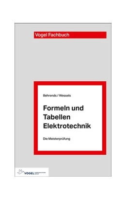Abbildung von Behrends / Wessels | Formeln und Tabellen Elektrotechnik | 8. Auflage | 2018 | beck-shop.de