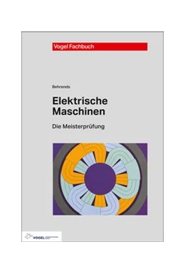 Abbildung von Behrends | Elektrische Maschinen | 15. Auflage | 2018 | beck-shop.de