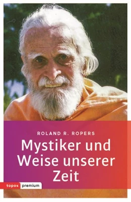 Abbildung von Ropers | Mystiker und Weise unserer Zeit | 1. Auflage | 2019 | beck-shop.de