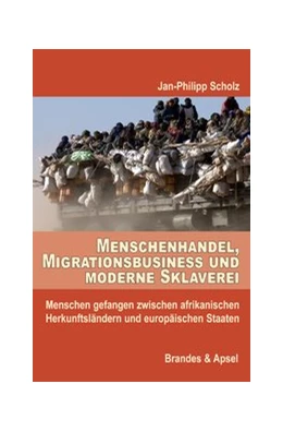 Abbildung von Scholz | Menschenhandel, Migrationsbusiness und moderne Sklaverei | 1. Auflage | 2019 | beck-shop.de