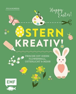 Abbildung von Romeiß | Ostern kreativ! | 1. Auflage | 2019 | beck-shop.de