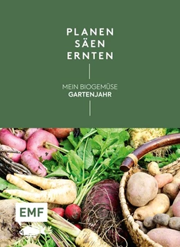 Abbildung von Holländer | Planen, säen, ernten - Mein Biogemüse-Gartenjahr | 1. Auflage | 2019 | beck-shop.de