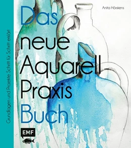 Abbildung von Hörskens | Das neue Aquarell-Praxis-Buch | 1. Auflage | 2019 | beck-shop.de
