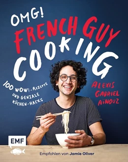 Abbildung von Aïnouz | OMG! Das Kochbuch von French Guy Cooking: 100 Wow!-Rezepte und geniale Küchen-Hacks | 1. Auflage | 2019 | beck-shop.de