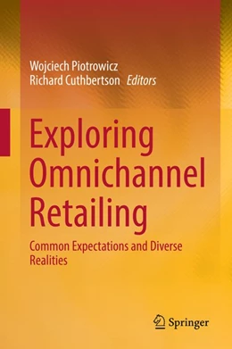 Abbildung von Piotrowicz / Cuthbertson | Exploring Omnichannel Retailing | 1. Auflage | 2018 | beck-shop.de