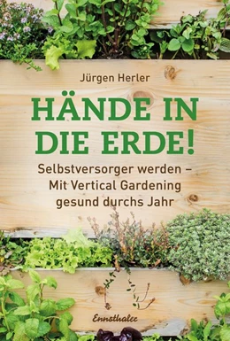 Abbildung von Herler | Hände in die Erde! | 1. Auflage | 2019 | beck-shop.de