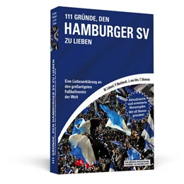 Abbildung von Ahn / Eikmeier | 111 Gründe, den Hamburger SV zu lieben | 1. Auflage | 2018 | beck-shop.de