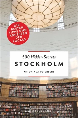 Abbildung von Af Petersens | 500 Hidden Secrets Stockholm | 1. Auflage | 2019 | beck-shop.de