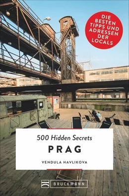 Abbildung von Havlikova | 500 Hidden Secrets Prag | 1. Auflage | 2019 | beck-shop.de