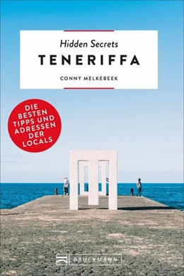 Abbildung von Melkebeek | Hidden Secrets Teneriffa | 1. Auflage | 2019 | beck-shop.de