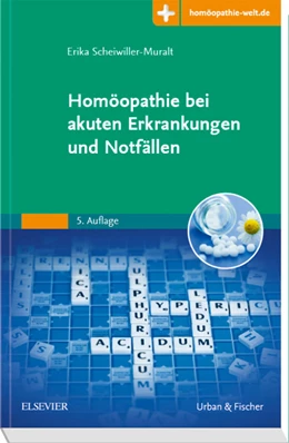 Abbildung von Scheiwiller-Muralt | Homöopathie bei akuten Erkrankungen und Notfällen | 5. Auflage | 2019 | beck-shop.de