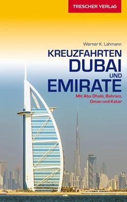 Abbildung von Lahmann / Dunlap | Reiseführer Kreuzfahrten Dubai und die Emirate | 2. Auflage | 2019 | beck-shop.de