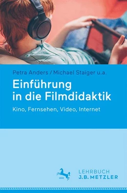 Abbildung von Anders / Staiger u.a. | Einführung in die Filmdidaktik | 1. Auflage | 2019 | beck-shop.de