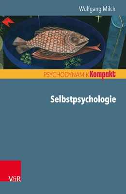 Abbildung von Milch | Selbstpsychologie | 1. Auflage | 2019 | beck-shop.de