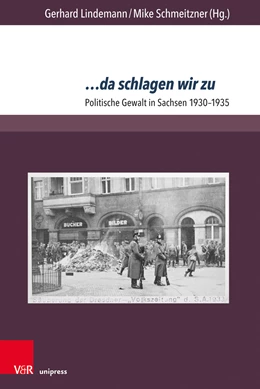 Abbildung von Lindemann / Schmeitzner | ... da schlagen wir zu | 1. Auflage | 2019 | beck-shop.de