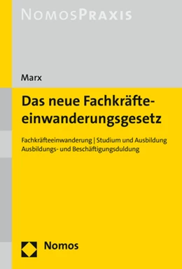 Abbildung von Marx | Das neue Fachkräfteeinwanderungsgesetz | 1. Auflage | 2019 | beck-shop.de