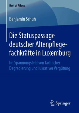 Abbildung von Schuh | Die Statuspassage deutscher Altenpflegefachkräfte in Luxemburg | 1. Auflage | 2019 | beck-shop.de