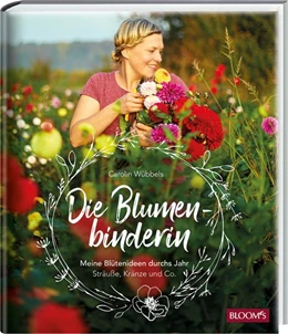 Abbildung von Wübbels | Die Blumenbinderin | 1. Auflage | 2019 | beck-shop.de