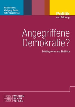 Abbildung von Förster / Beutel | Angegriffene Demokratie? | 1. Auflage | 2018 | beck-shop.de