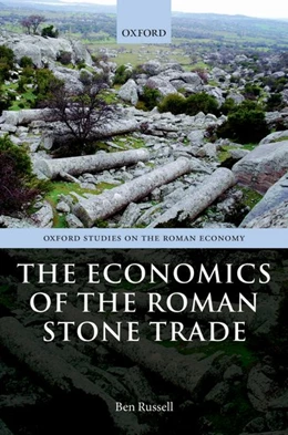 Abbildung von Russell | The Economics of the Roman Stone Trade | 1. Auflage | 2019 | beck-shop.de