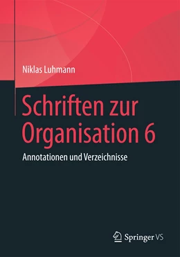 Abbildung von Luhmann / Tacke | Schriften zur Organisation 6 | 1. Auflage | 2024 | beck-shop.de