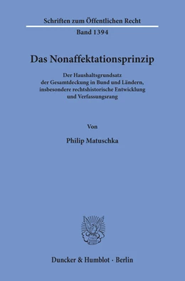 Abbildung von Matuschka | Das Nonaffektationsprinzip | 1. Auflage | 2018 | 1394 | beck-shop.de