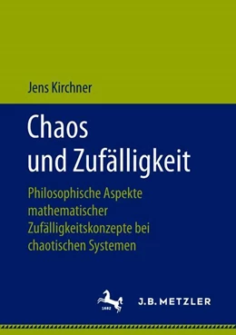 Abbildung von Kirchner | Chaos und Zufälligkeit | 1. Auflage | 2019 | beck-shop.de