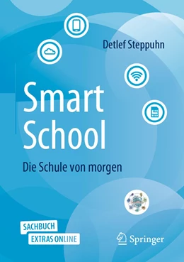 Abbildung von Steppuhn | SmartSchool - Die Schule von morgen | 1. Auflage | 2019 | beck-shop.de