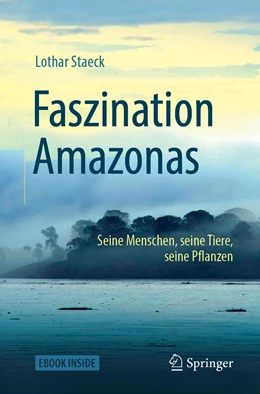 Abbildung von Staeck | Faszination Amazonas | 1. Auflage | 2019 | beck-shop.de