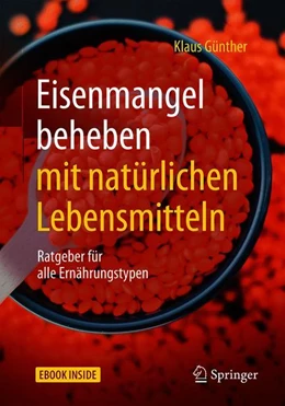 Abbildung von Günther | Eisenmangel beheben mit natürlichen Lebensmitteln | 1. Auflage | 2019 | beck-shop.de