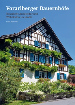 Abbildung von Markovits | Vorarlberger Bauernhöfe | 1. Auflage | 2019 | beck-shop.de