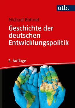 Abbildung von Bohnet | Geschichte der deutschen Entwicklungspolitik | 2. Auflage | 2019 | beck-shop.de