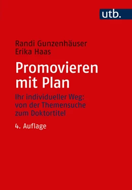 Abbildung von Gunzenhäuser / Haas | Promovieren mit Plan | 4. Auflage | 2019 | beck-shop.de