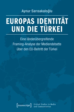 Abbildung von Sarisakaloglu | Europas Identität und die Türkei | 1. Auflage | 2019 | 22 | beck-shop.de