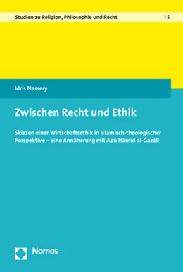 Abbildung von Nassery | Zwischen Recht und Ethik | 1. Auflage | 2021 | Band 5 | beck-shop.de