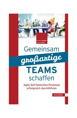 Abbildung von Mamoli / Mole | Gemeinsam großartige Teams schaffen | 1. Auflage | 2018 | beck-shop.de