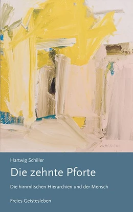 Abbildung von Schiller | Die zehnte Pforte | 1. Auflage | 2019 | beck-shop.de
