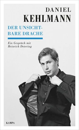 Abbildung von Kehlmann / Detering | Der unsichtbare Drache | 1. Auflage | 2019 | beck-shop.de
