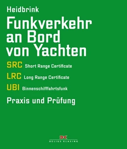 Abbildung von Heidbrink | Funkverkehr an Bord von Yachten | 2. Auflage | 2019 | beck-shop.de