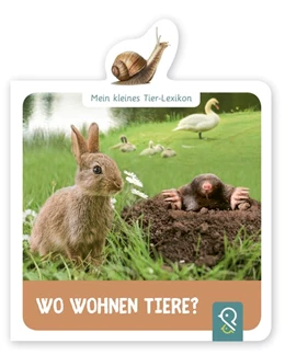 Abbildung von Kastenhuber | Mein kleines Tier-Lexikon - Wo wohnen Tiere? | 1. Auflage | 2019 | beck-shop.de