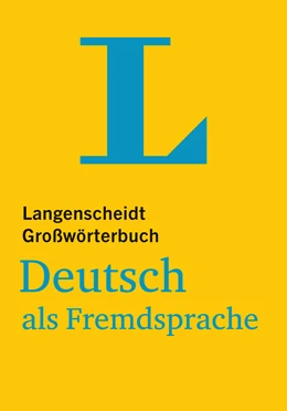 Abbildung von Langenscheidt / Götz | Langenscheidt Großwörterbuch Deutsch als Fremdsprache - für Studium und Beruf | 1. Auflage | 2019 | beck-shop.de
