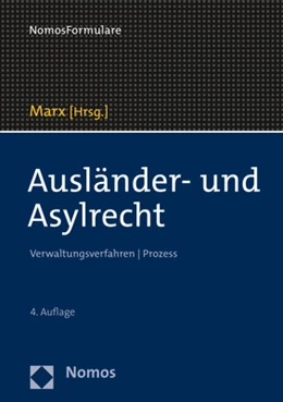 Abbildung von Marx (Hrsg.) | Ausländer- und Asylrecht | 4. Auflage | 2020 | beck-shop.de
