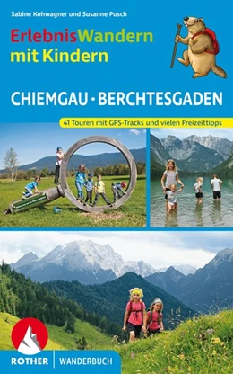 Abbildung von Kohwagner / Pusch | ErlebnisWandern mit Kindern Chiemgau - Berchtesgaden | 1. Auflage | 2021 | beck-shop.de
