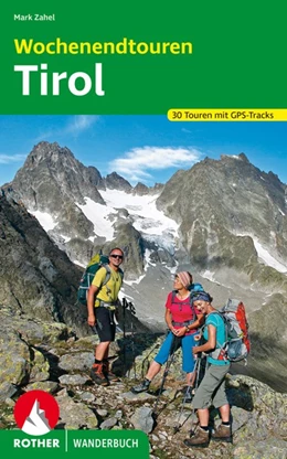 Abbildung von Zahel | Wochenendtouren Tirol | 1. Auflage | 2020 | beck-shop.de