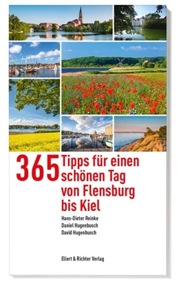 Abbildung von Reinke / Hugenbusch | 300 Tipps für einen schönen Tag von Flensburg bis Kiel | 1. Auflage | 2019 | beck-shop.de