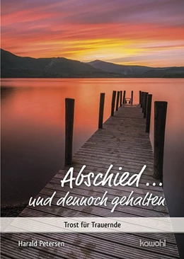 Abbildung von Petersen | Abschied ... und dennoch gehalten | 1. Auflage | 2019 | beck-shop.de