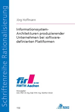 Abbildung von Hoffmann | Informationssystem-Architekturen produzierender Unternehmen bei software-definierten Plattformen | 1. Auflage | 2018 | beck-shop.de
