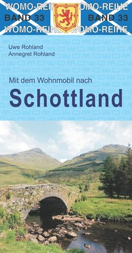 Abbildung von Rohland / Womo | Mit dem Wohnmobil nach Schottland | 5. Auflage | 2019 | beck-shop.de