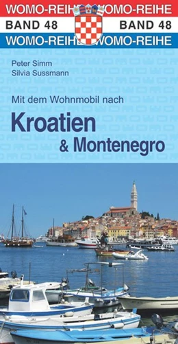 Abbildung von Simm / Womo | Mit dem Wohnmobil nach Kroatien und Montenegro | 7. Auflage | 2019 | beck-shop.de